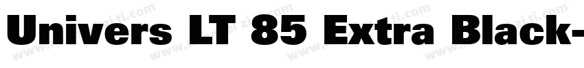 Univers LT 85 Extra Black字体转换
